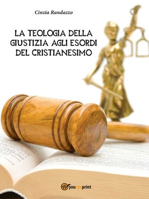 cover image of La Teologia Della Giustizia agli esordi del Cristianesimo